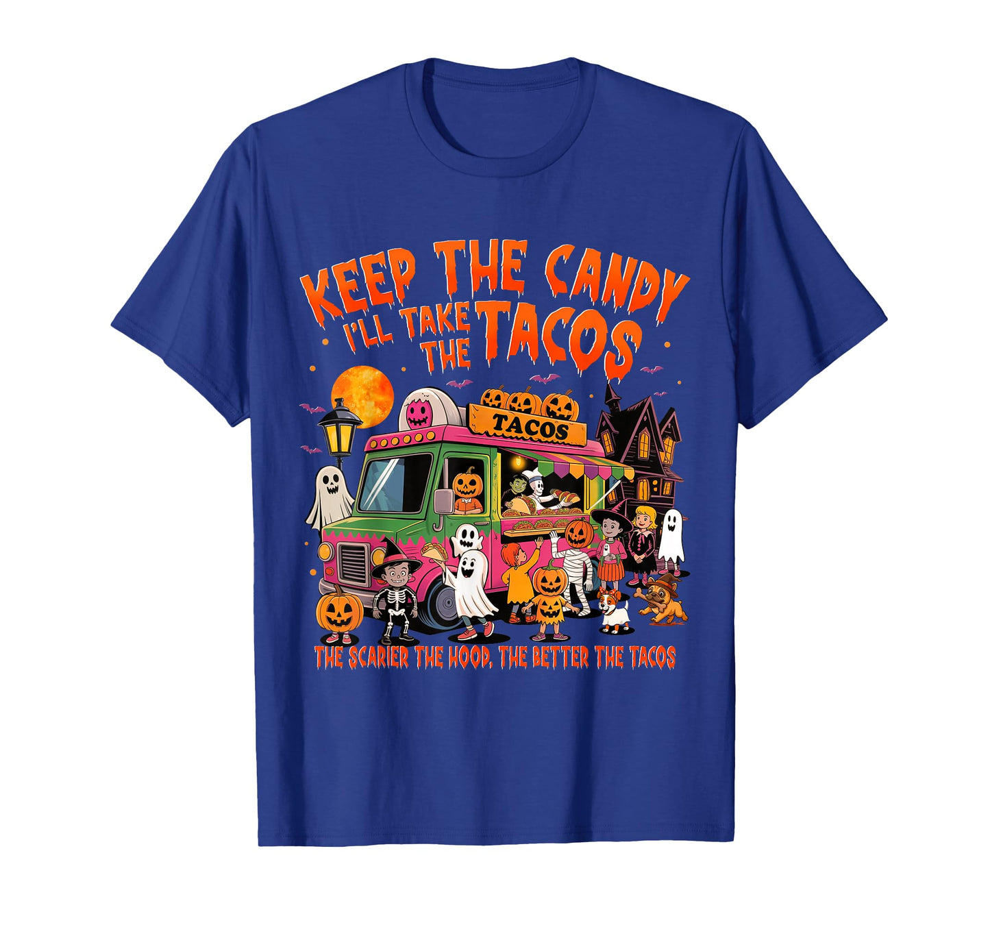 Keep The Candy I'll Take The Tacos Funny Halloween Tacos T-Shirt
