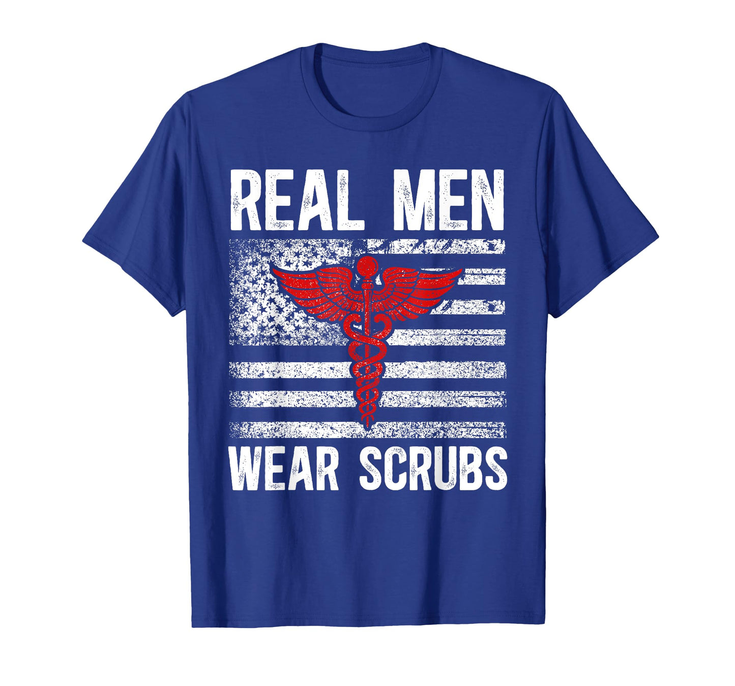 Real Men Wear Scrubs Male Nurse Men Murse Man Nurse T-Shirt