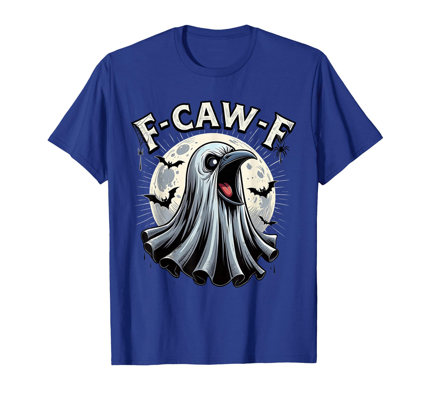 F-CAW-F Ghost Crow Halloween Moon Gothic Adult Humor T-Shirt