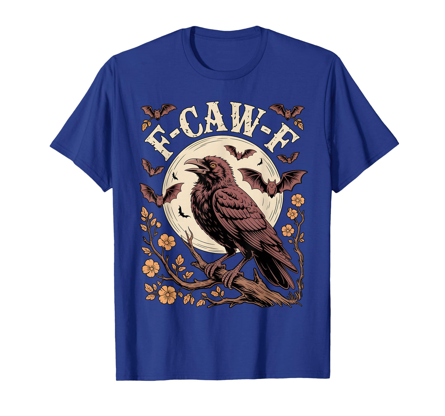 F-Caw-F Funny Sarcastic Crow Gothic Halloween Outfit T-Shirt