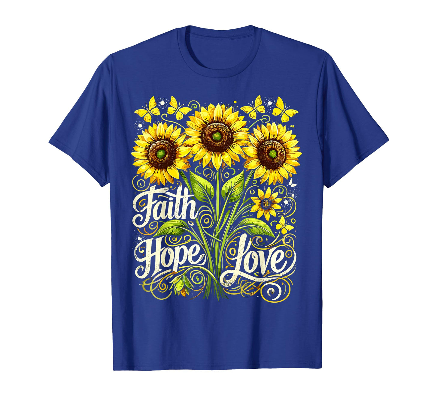 Christian Sunflower Faith Hope Love T-Shirt