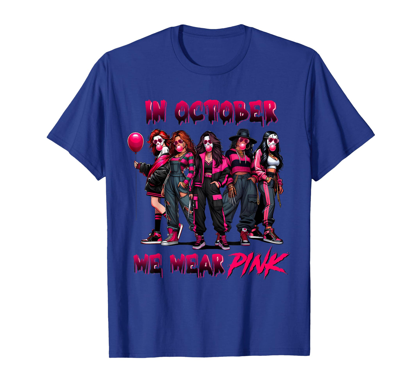 In October We Wear Pink Horror Breast Cancer Awareness Meme T-Shirt