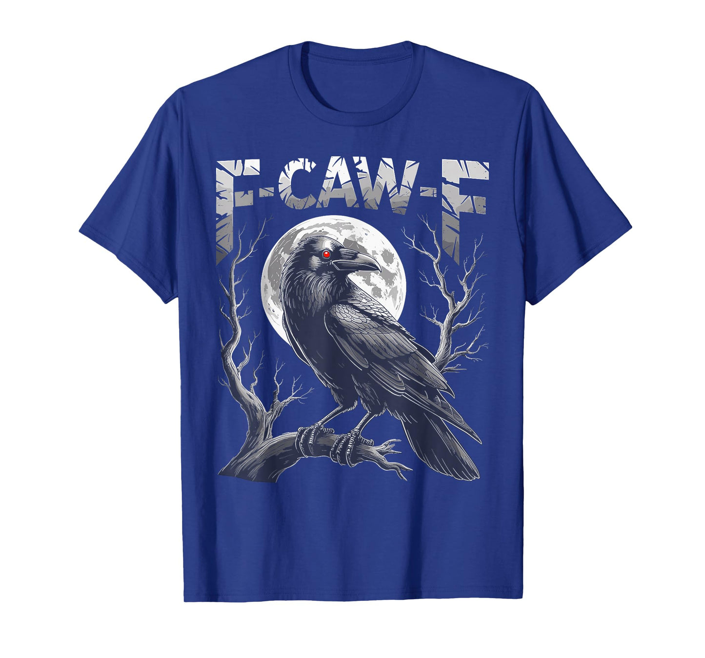 Black Crow, F-Caw-F Funny Black Bird Moon Gothic Adult Humor T-Shirt
