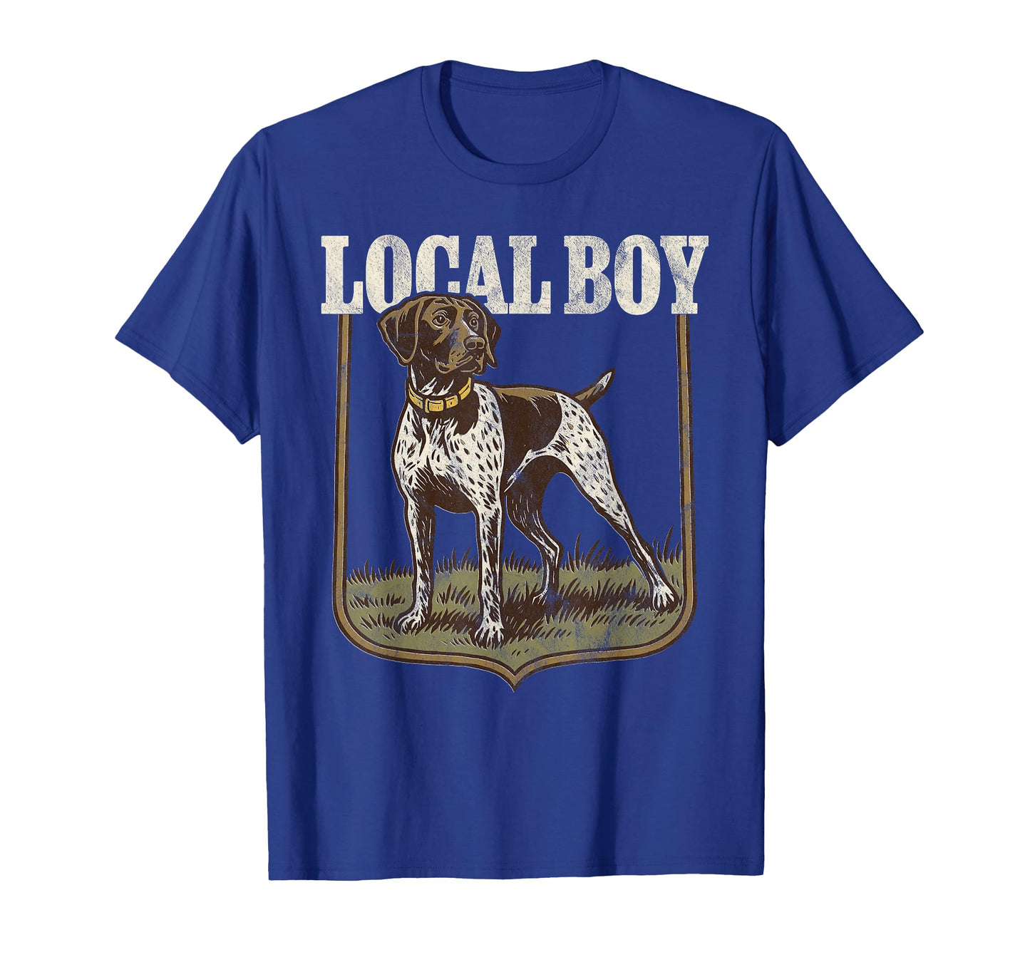 Local Boy Hunting Dog Retro Southern Country Pride Vintage T-Shirt