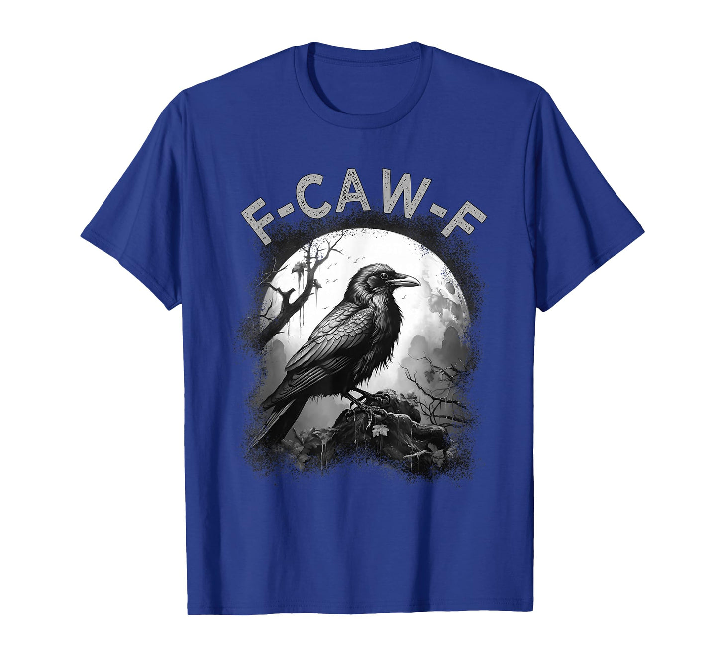 Black Crow, F-Caw-F Black Bird Moon Gothic Funny Adult Humor T-Shirt