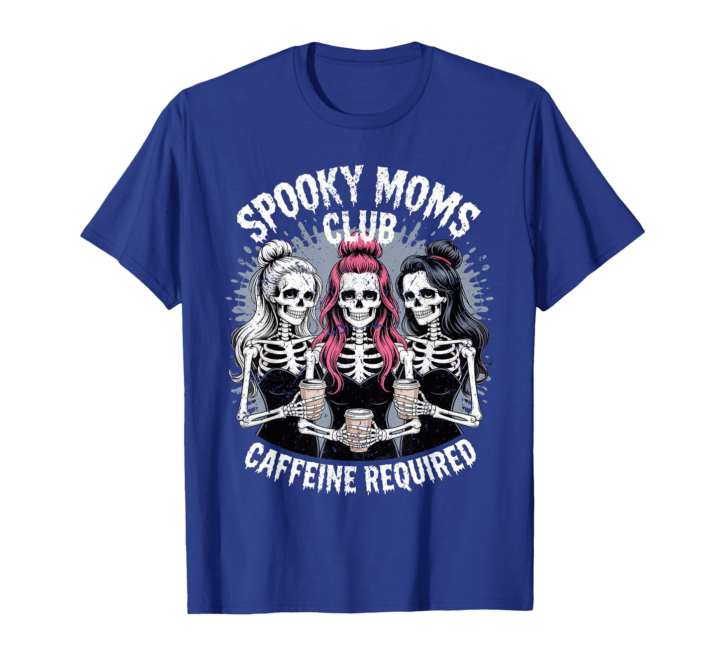 Spooky Moms Club Caffeine Required Skeletons Halloween T-Shirt