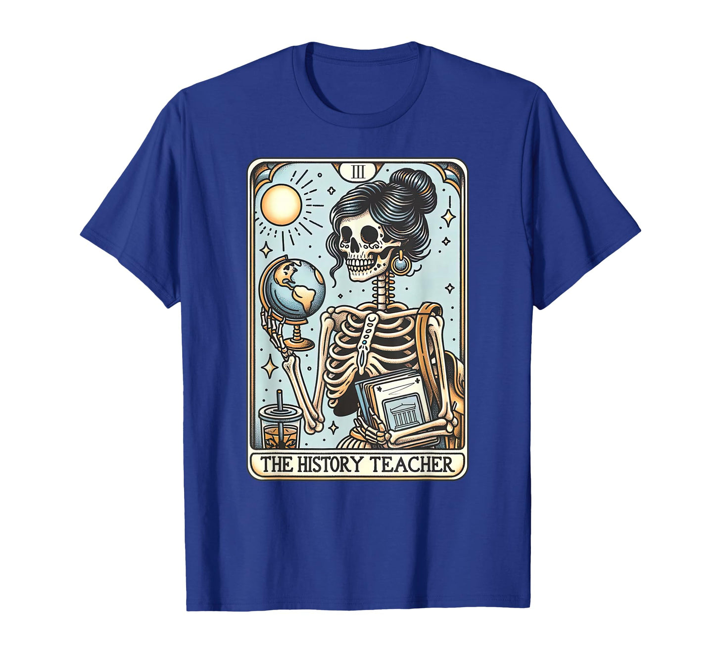 Social Studies Teacher Tarot Card Skeleton History Teacher T-Shirt