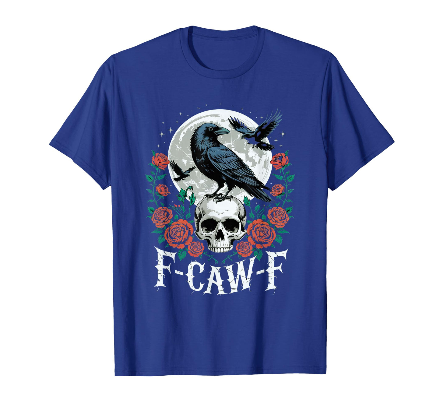 F-Caw-F Black Crow FCAWF Pun Funny Bird Cawing for Men Women T-Shirt