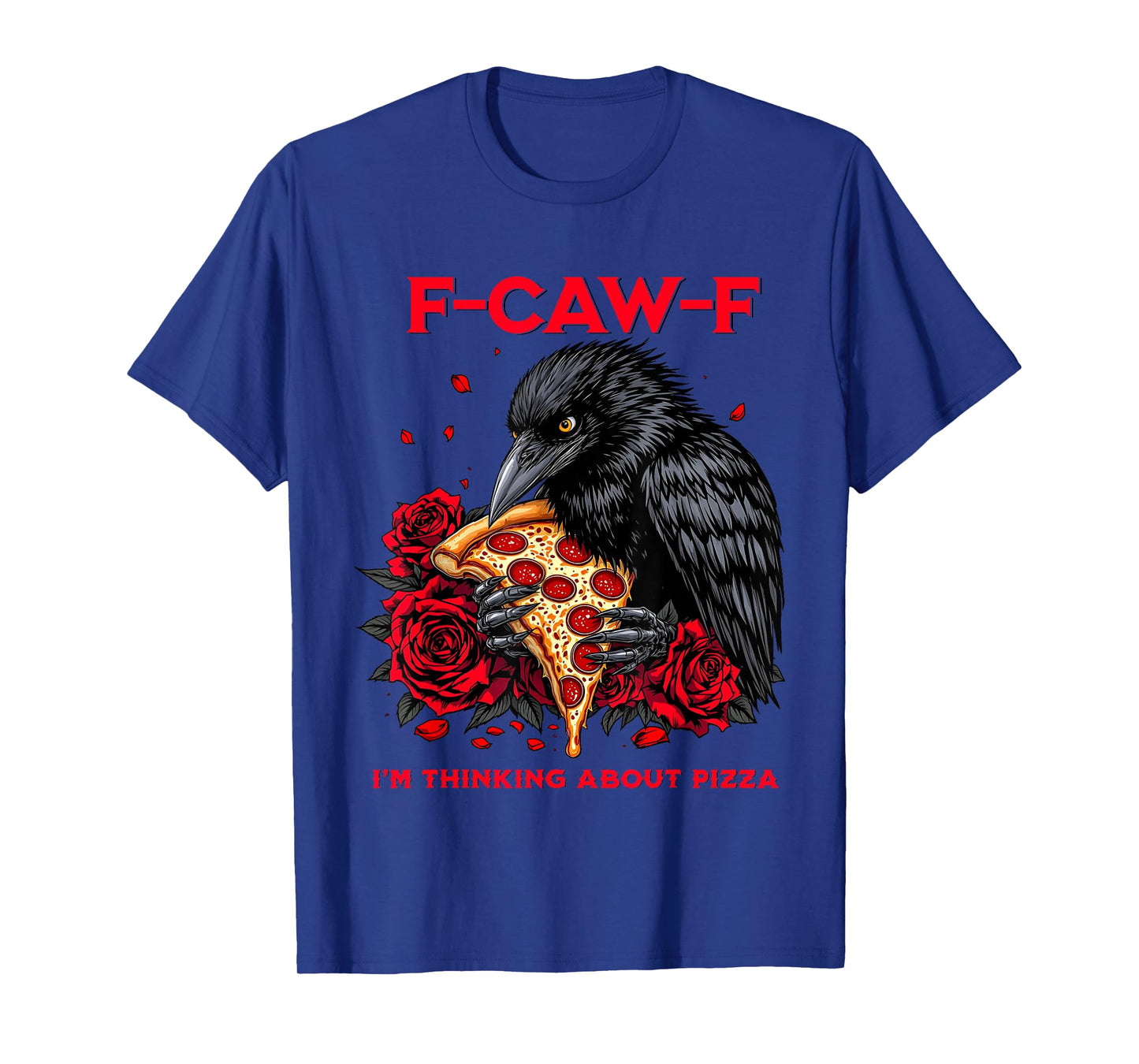 Funny Black Crow F-Caw-F Eating Pizza Raven Gothic Humor T-Shirt
