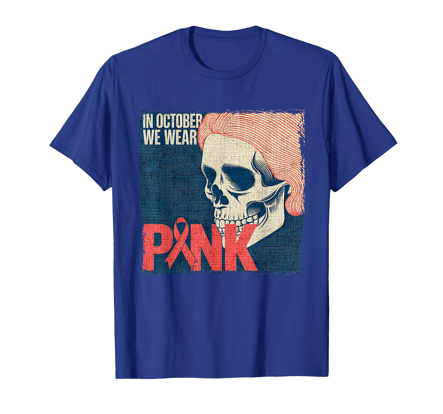 in October We Wear Pink Breast Cancer Awareness Month Skull T-Shirt