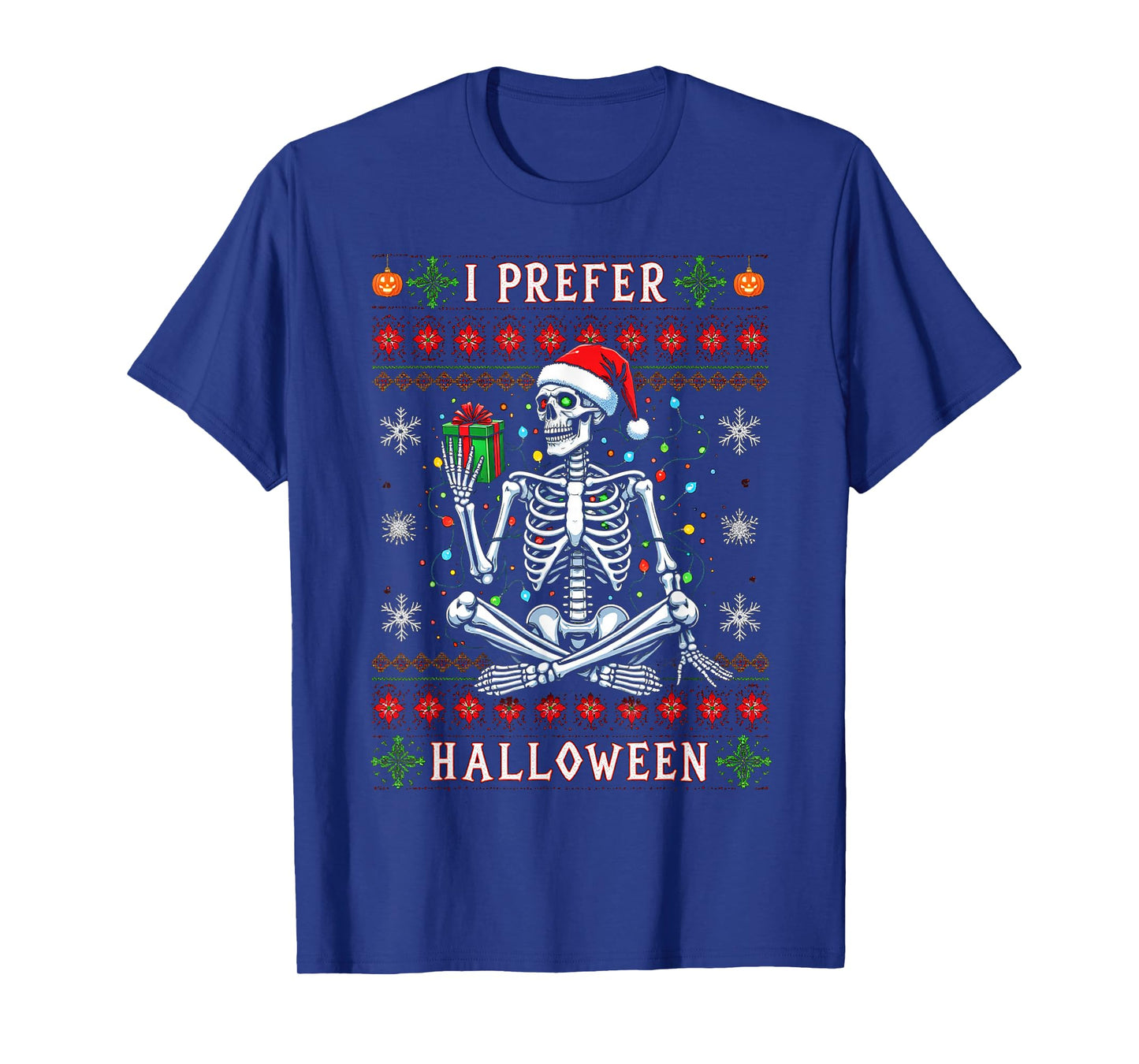 Funny Christmas 2025 Skeleton I Prefer Halloween Ugly Xmas T-Shirt