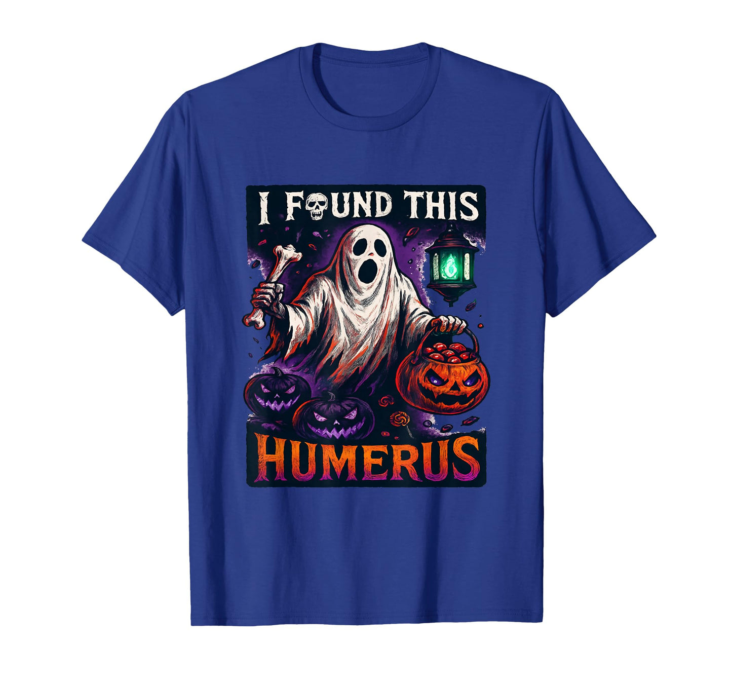 Funny Halloween I Found This Humerus Ghost Bone Skeleton T-Shirt