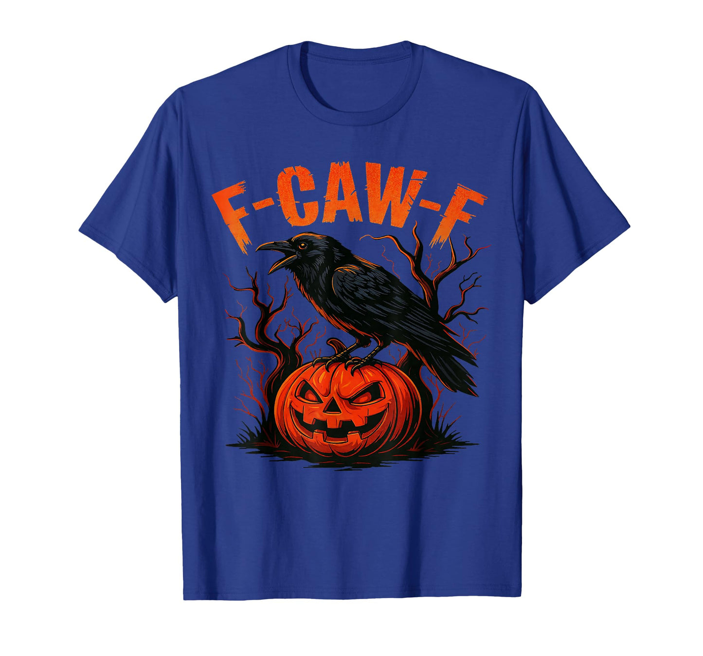 Halloween Black Crow, F-Caw-F Funny Black Bird Adult Humor T-Shirt