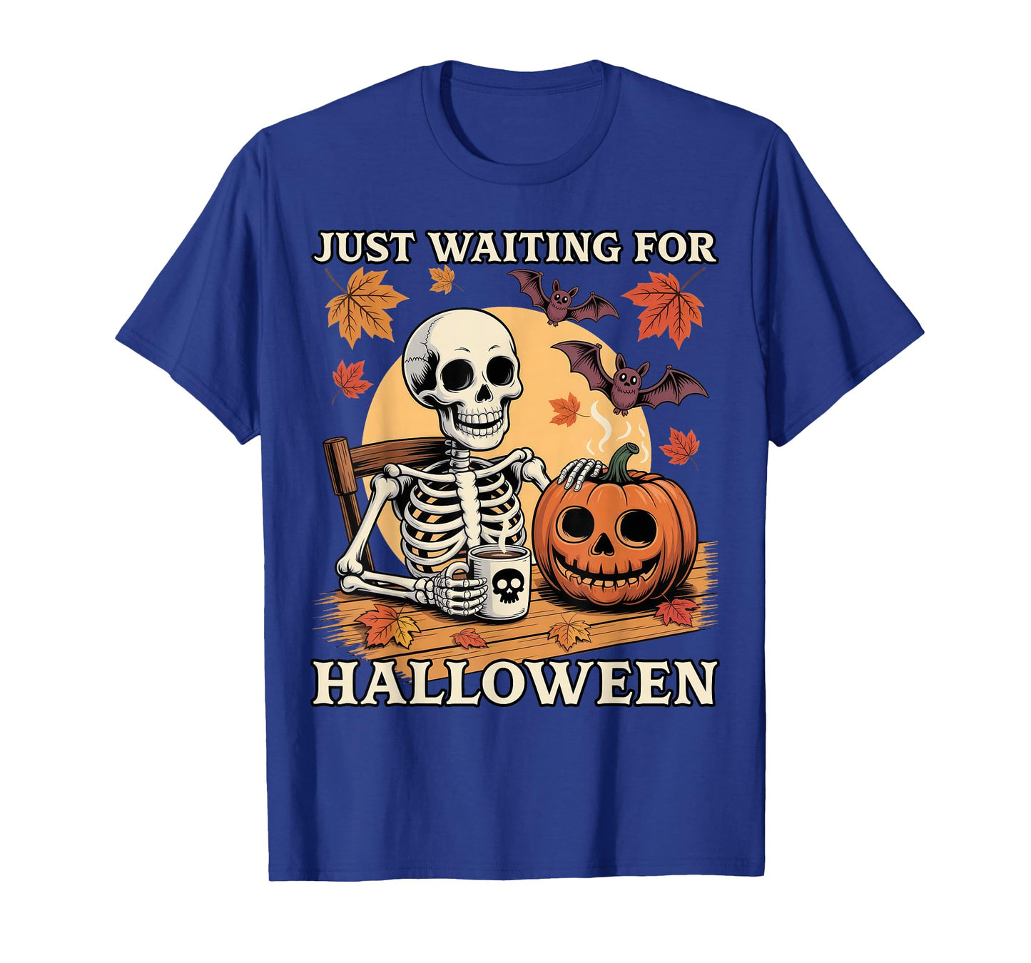 Just Waiting for Halloween Skeleton Coffee Jack Or Lantern T-Shirt