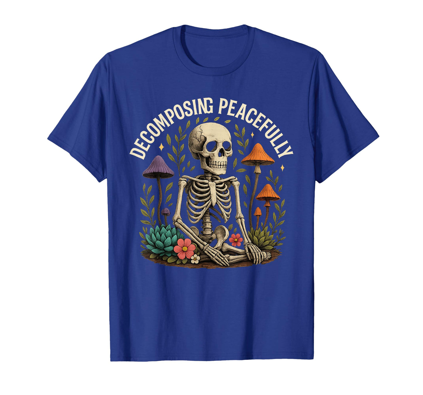 Skeleton Decomposing Peacefully Halloween Gardening Humor T-Shirt