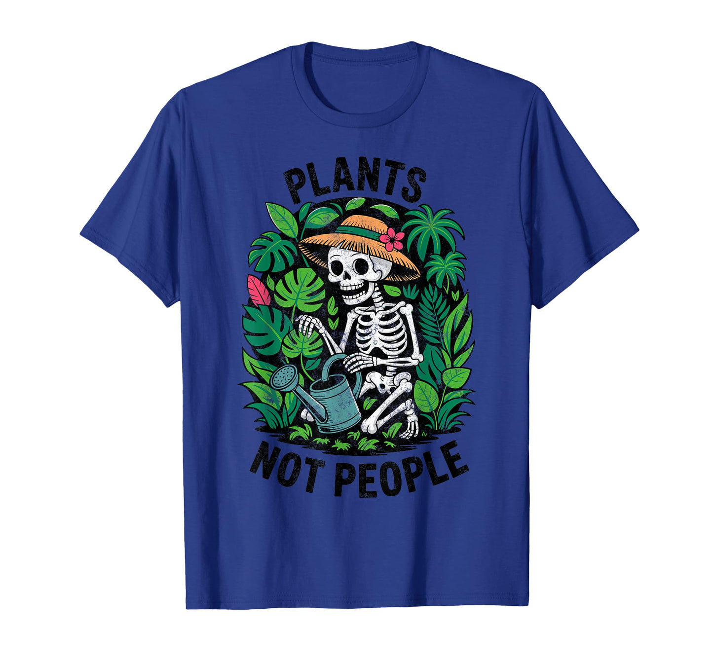 Plants Not People Skeleton Gardening Planting Plant Lover T-Shirt