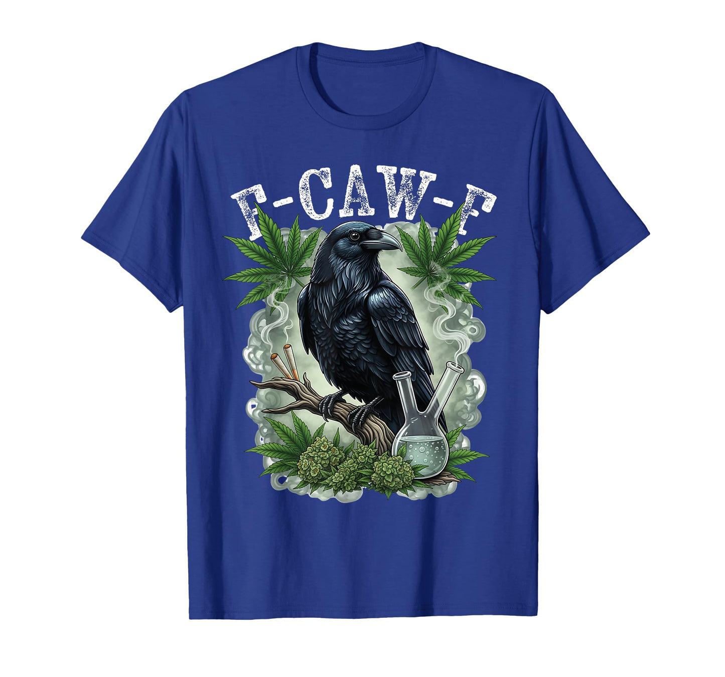 F-Caw-F Black Crow Funny Raven Saying for Men Adult T-Shirt