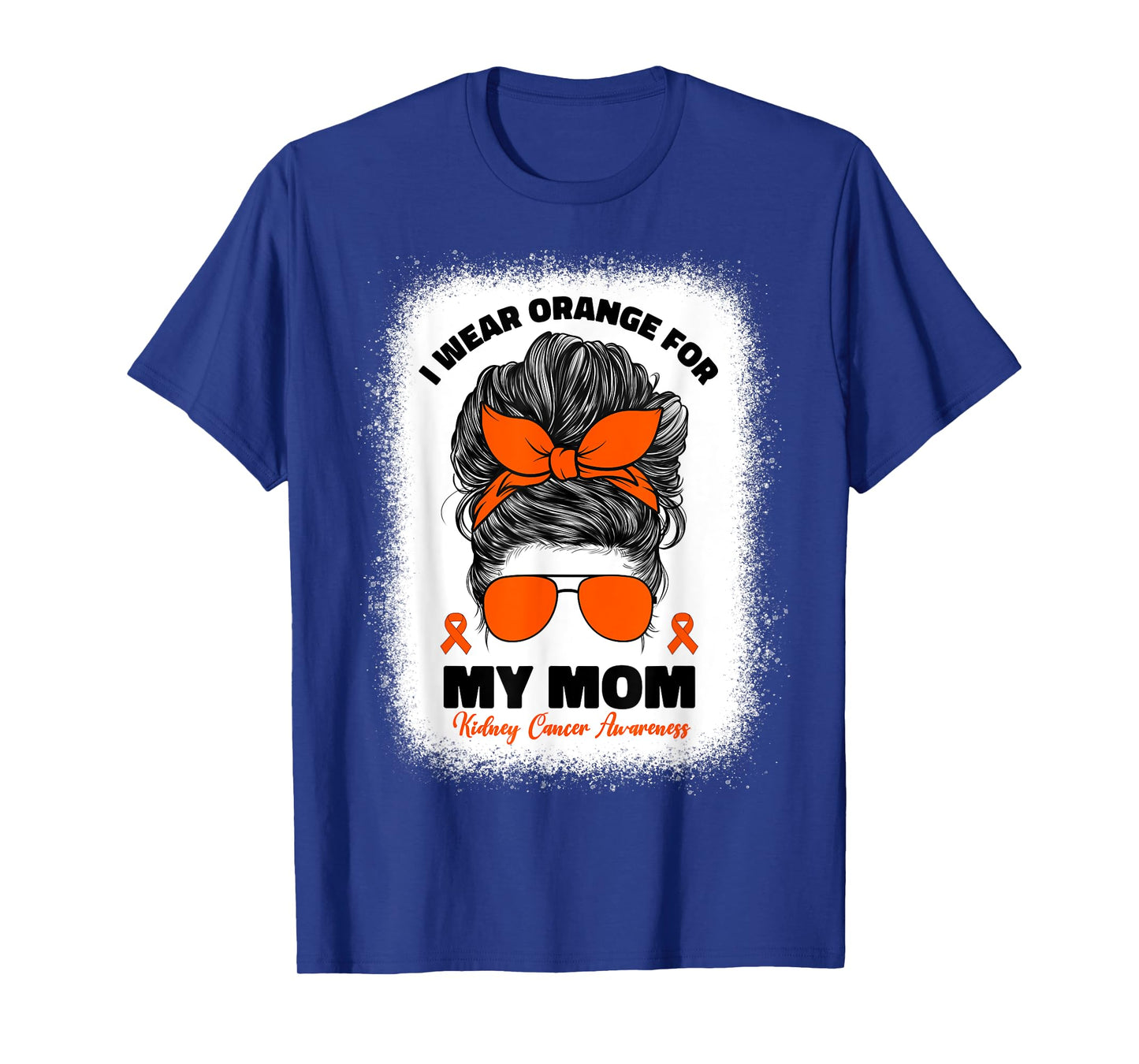 I Wear Orange For My Mom Kidney Cancer Awareness For Women T-Shirt