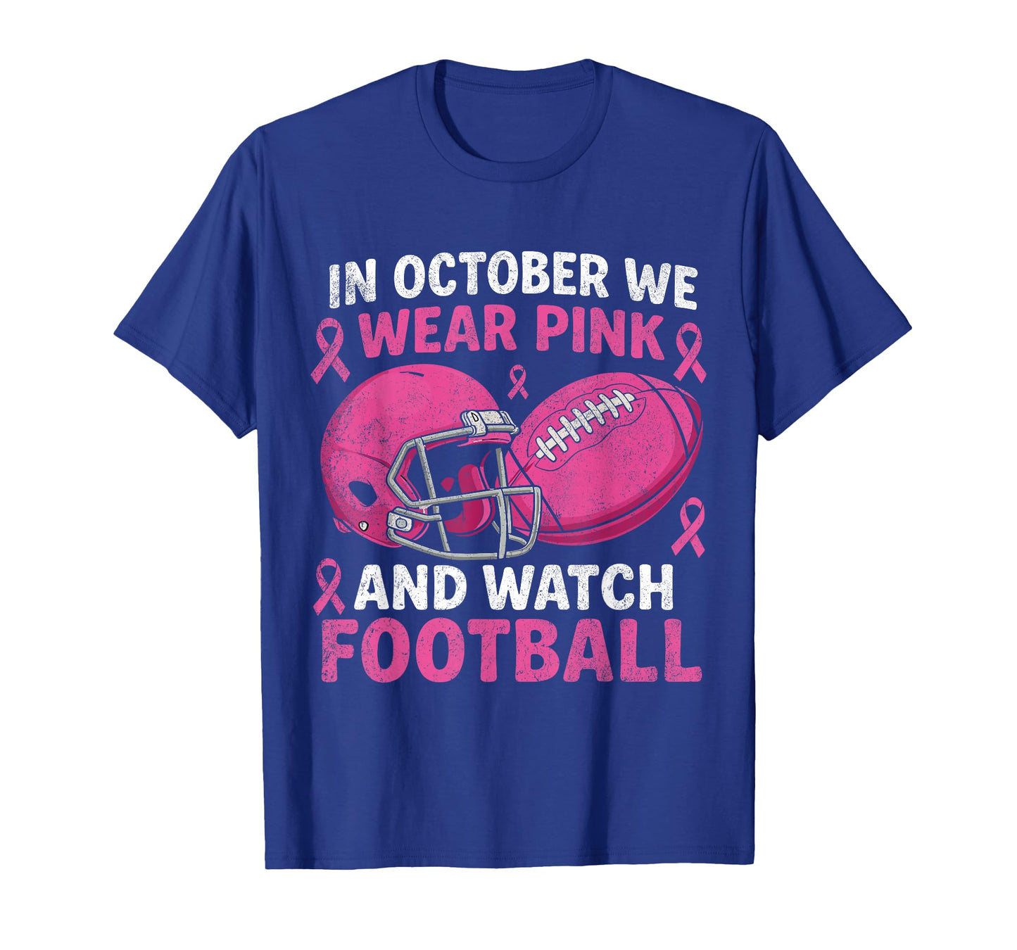 In October We Wear Pink Football Breast Cancer Awareness T-Shirt