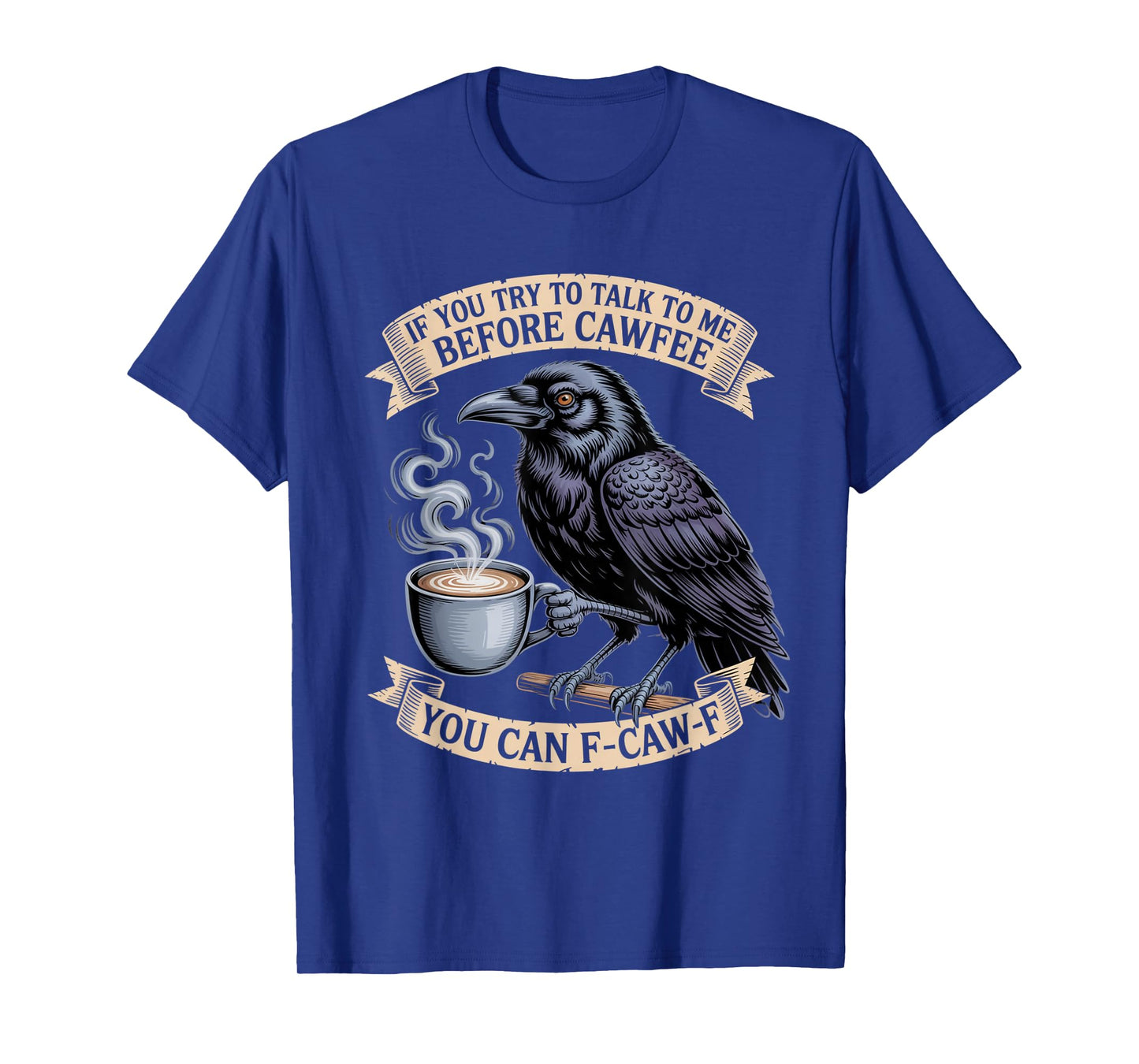 Funny Coffee Lover F-CAW-F Cawfee T-Shirt