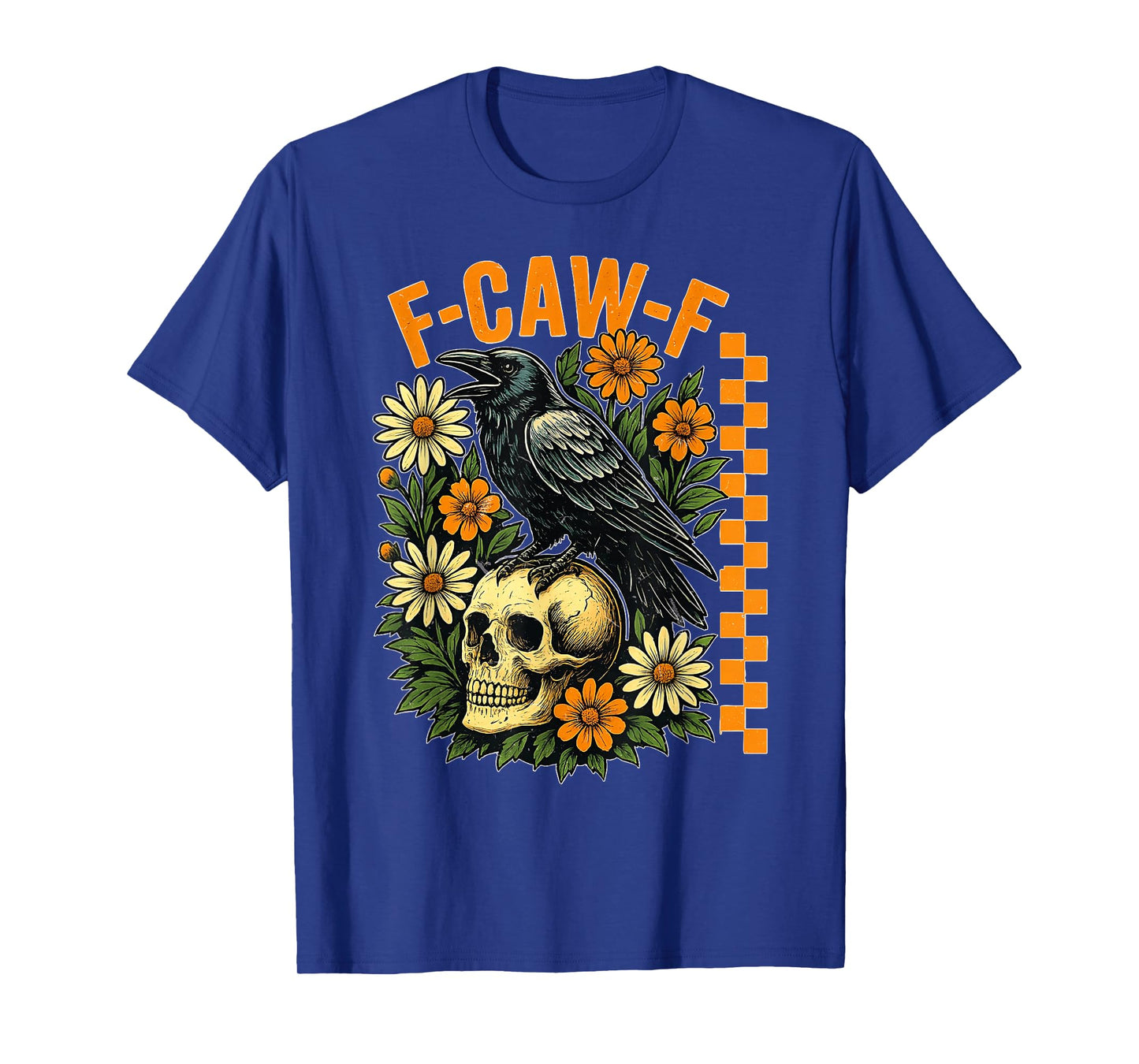 Funny F-CAW-F Crow Skull Floral Raven Fans Gothic Skull Bird T-Shirt