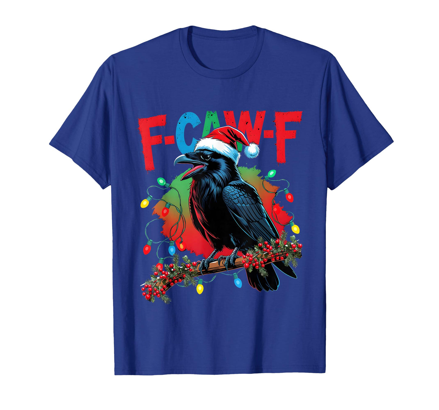 F-Caw-F Raven Funny Christmas Lights Holiday Cool Meme T-Shirt