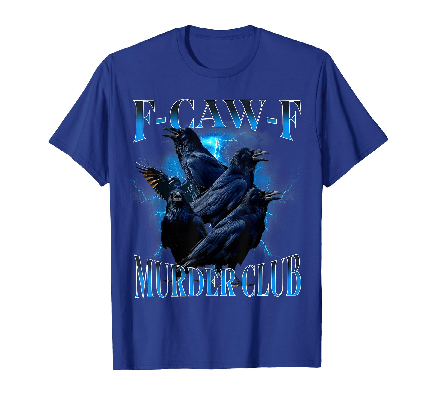 Funny F-CAW-F Crow Bootleg T-Shirt