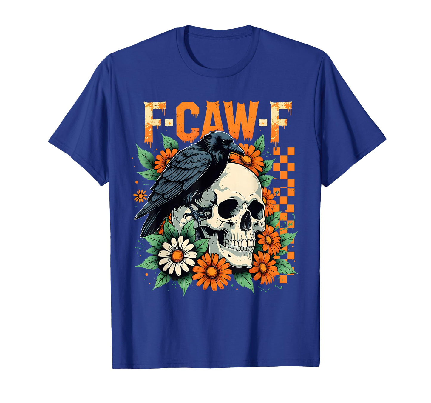 F-Caw-F Raven Skull Gothic Dark Humor Design T-Shirt