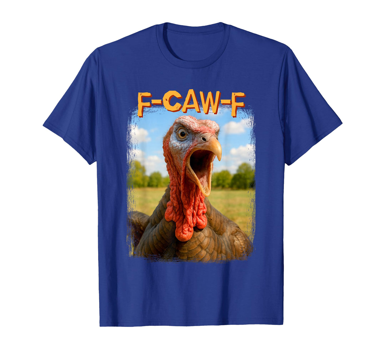 F-CAW-F Turkey Thanksgiving 2025 Bird Funny Gobble T-Shirt