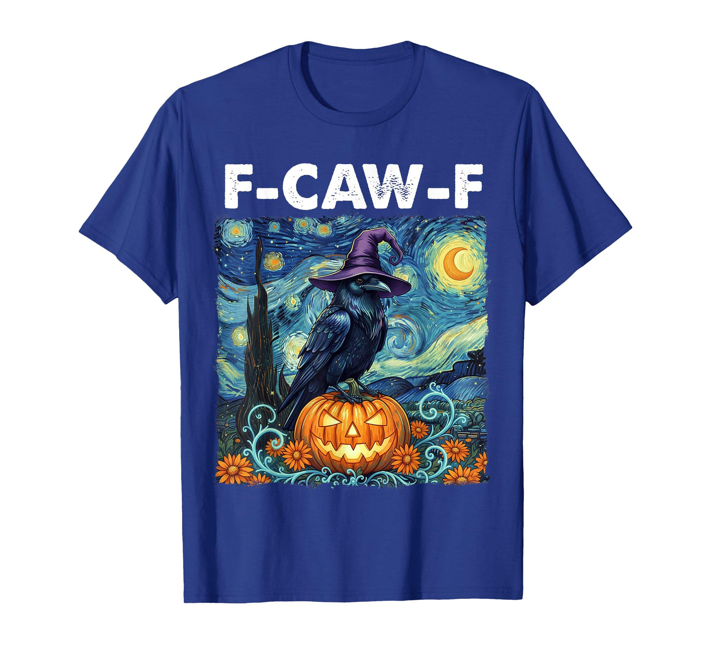 Halloween F-Caw-F Funny Black Bird Starry Night Pumpkin T-Shirt