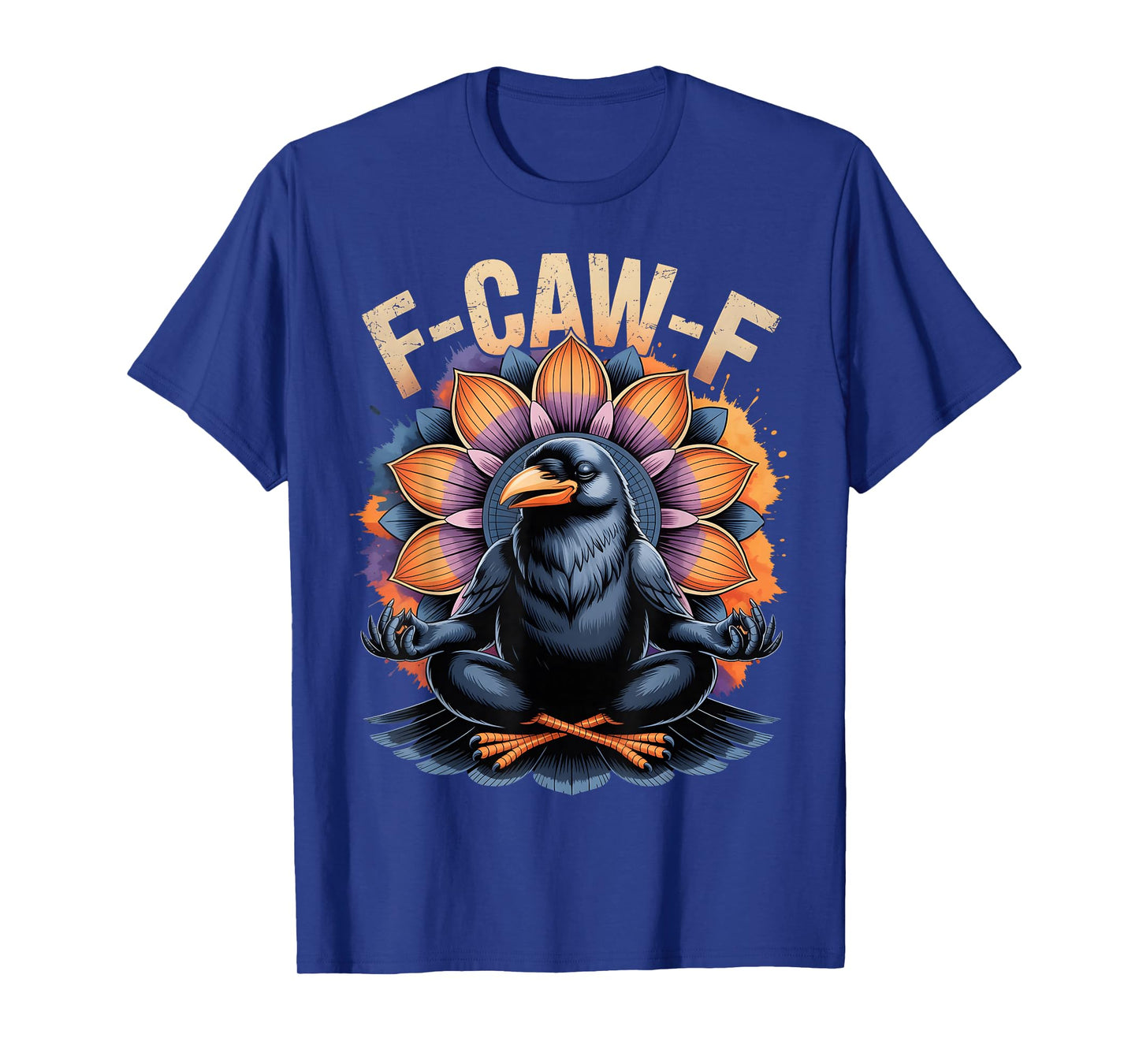 Zen Crow F Caw F Raven Fcawf Funny Meditation Yoga Fawk Off T-Shirt