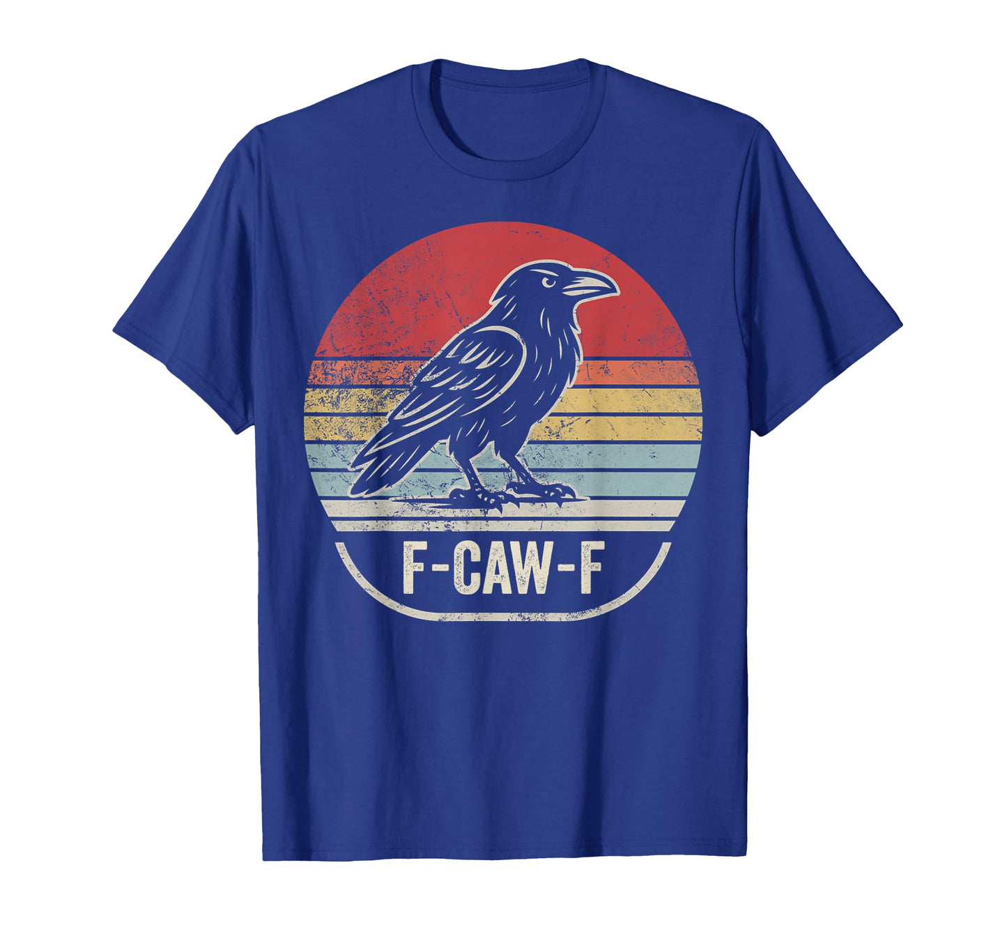 F-Caw-F Raven Sarcastic Vintage Style T-Shirt