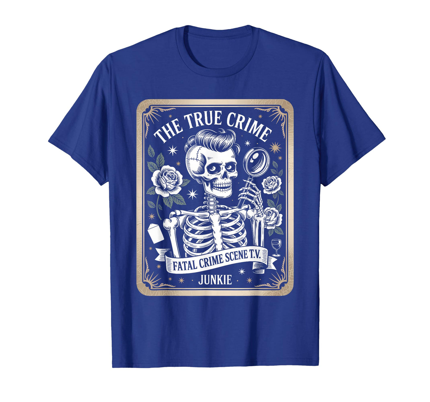 The True Crime Fatal Crime Scene TV Junkie T-Shirt