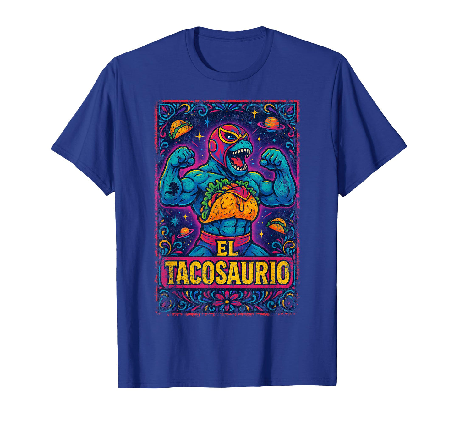 El Tacosaurio Luchador Dinosaur Taco Design T-Shirt