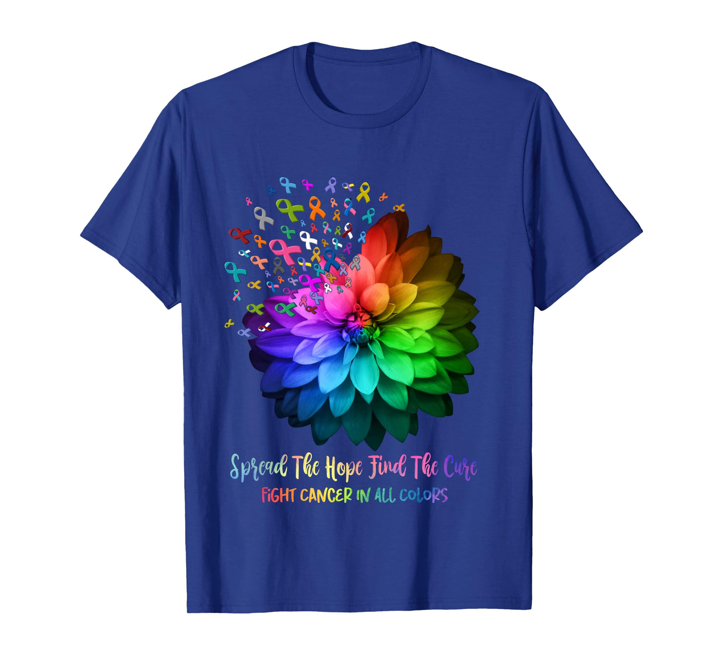 Fight Cancer In All Color Spread The Hope Find a Cure Long Sleeve T-Shirt