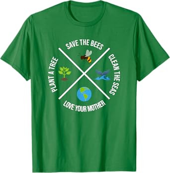 Happy Earth Day Plant Trees Clean Seas Save Bees Fun Science T-Shirt