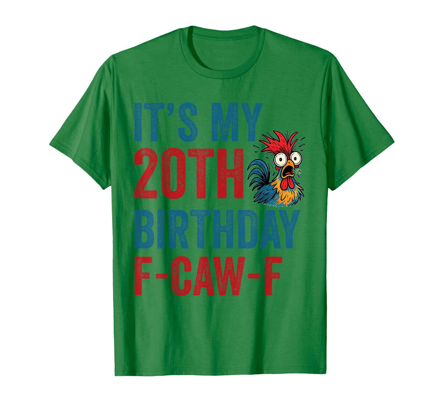 20th Birthday Funny F-Caw-F Chicken Rooster Crow FCAWF Meme T-Shirt