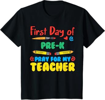 First Day Of Pre K Pray Funny Prek Pre Kindergarten Boy Girl T-Shirt