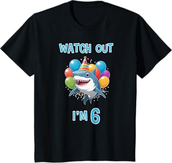 6th Birthday Shirt Funny Shark Watch Out I'm 6 Years Old T-Shirt