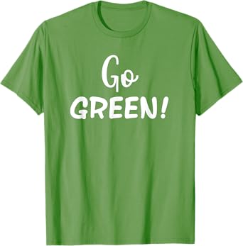 Go Green! Team Spirit Game School Competition Color Sports T-Shirt