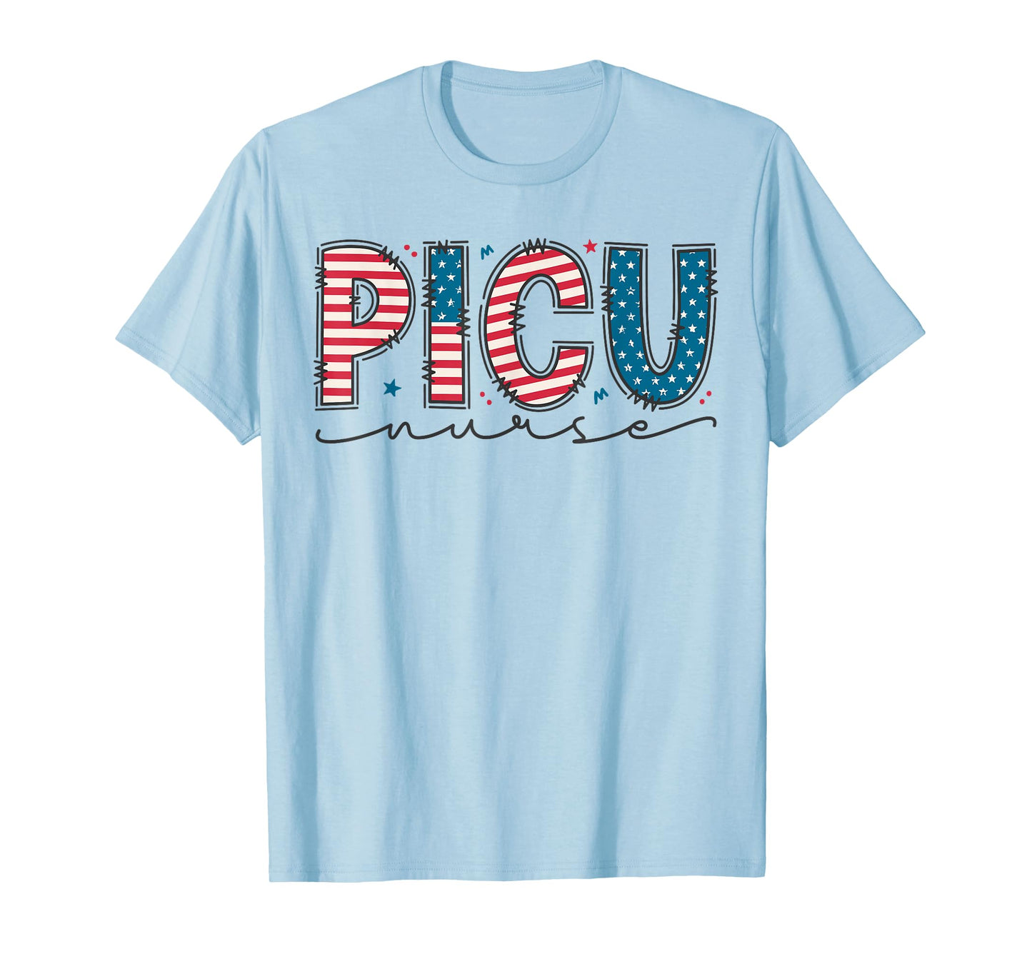 4th of July PICU Nurse, Pediatric Intensive Care Unit Nurse T-Shirt
