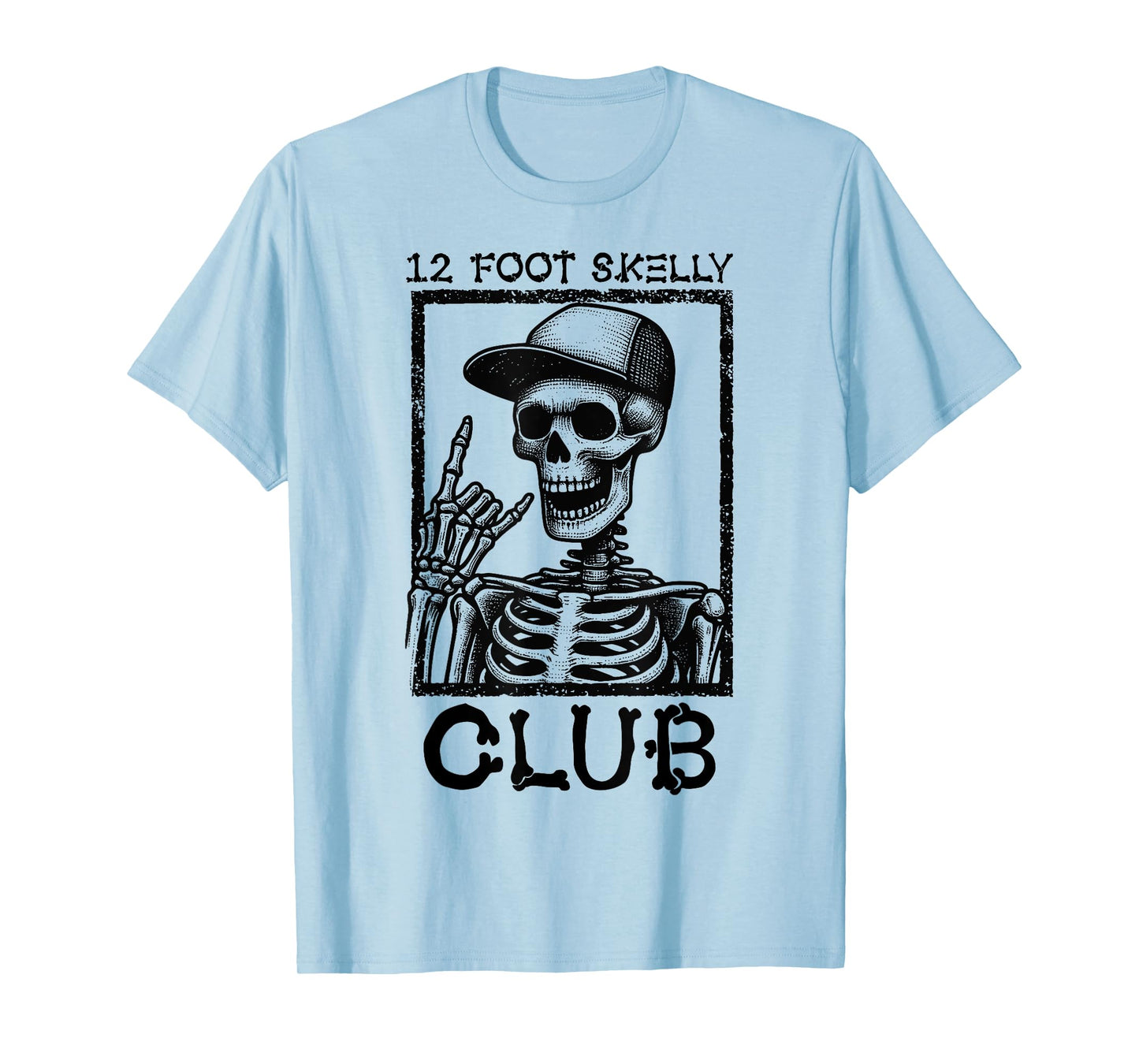 12 Foot Skelly Club - Halloween T-Shirt