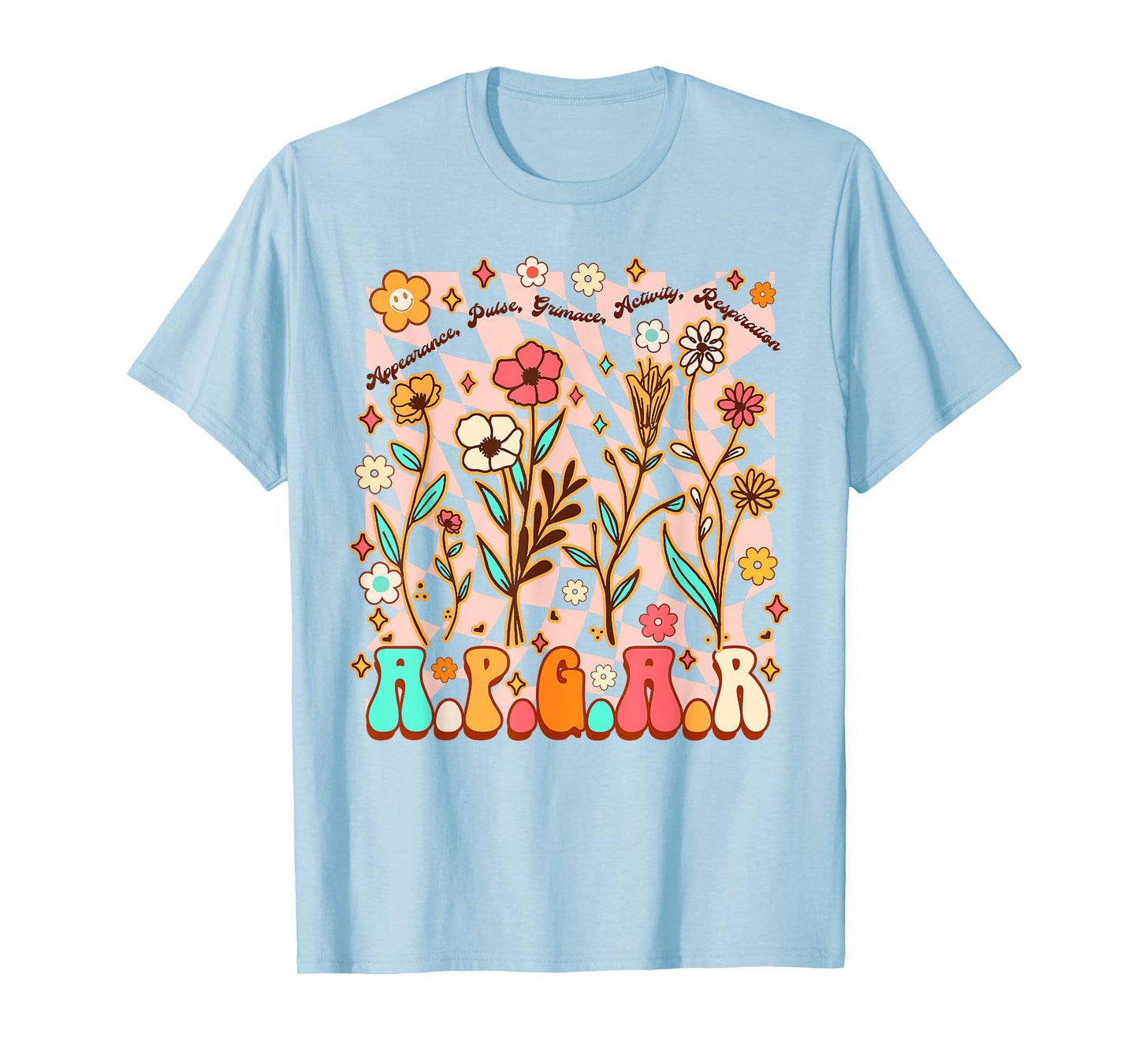 Appearance Pulse Midwife L&D Nurse Mother Baby Nurse APGAR T-Shirt