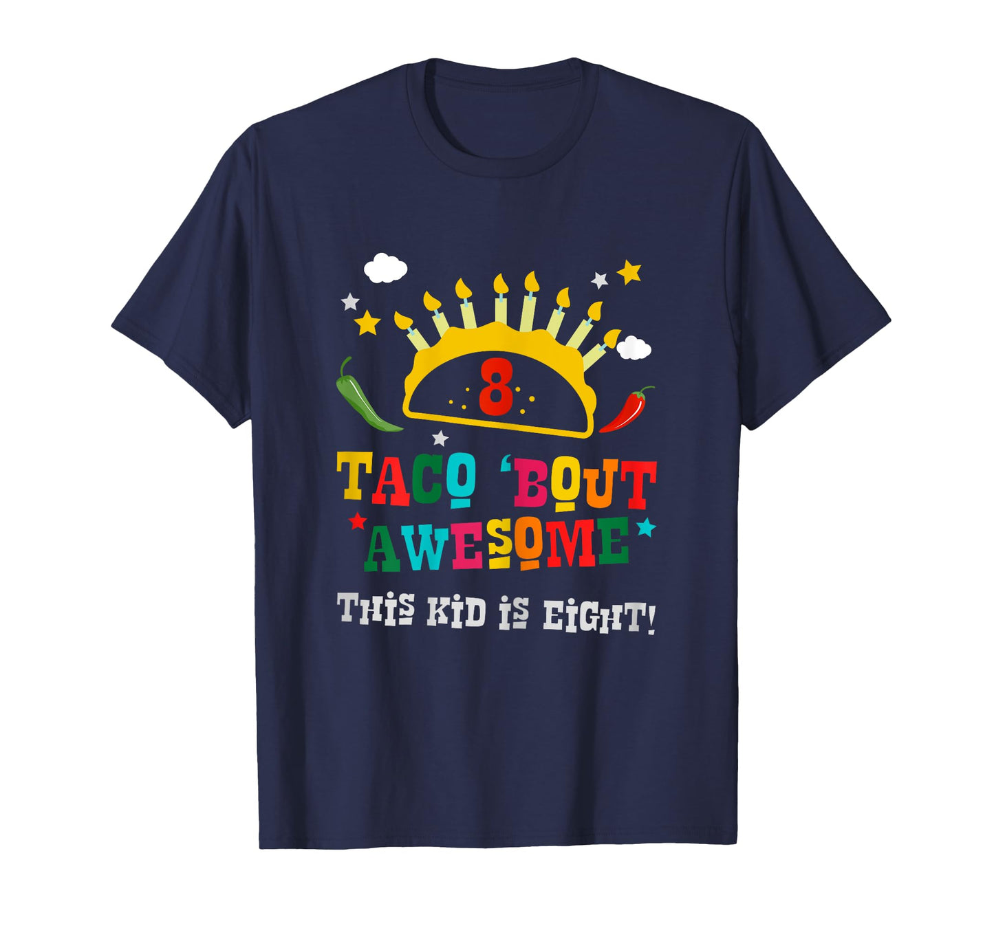 8th Birthday Taco Bout Awesome Gift Boys Age Eight Party Tee T-Shirt