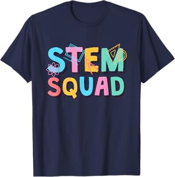Stem Squad, Science Technology Engineering Math Team T-Shirt