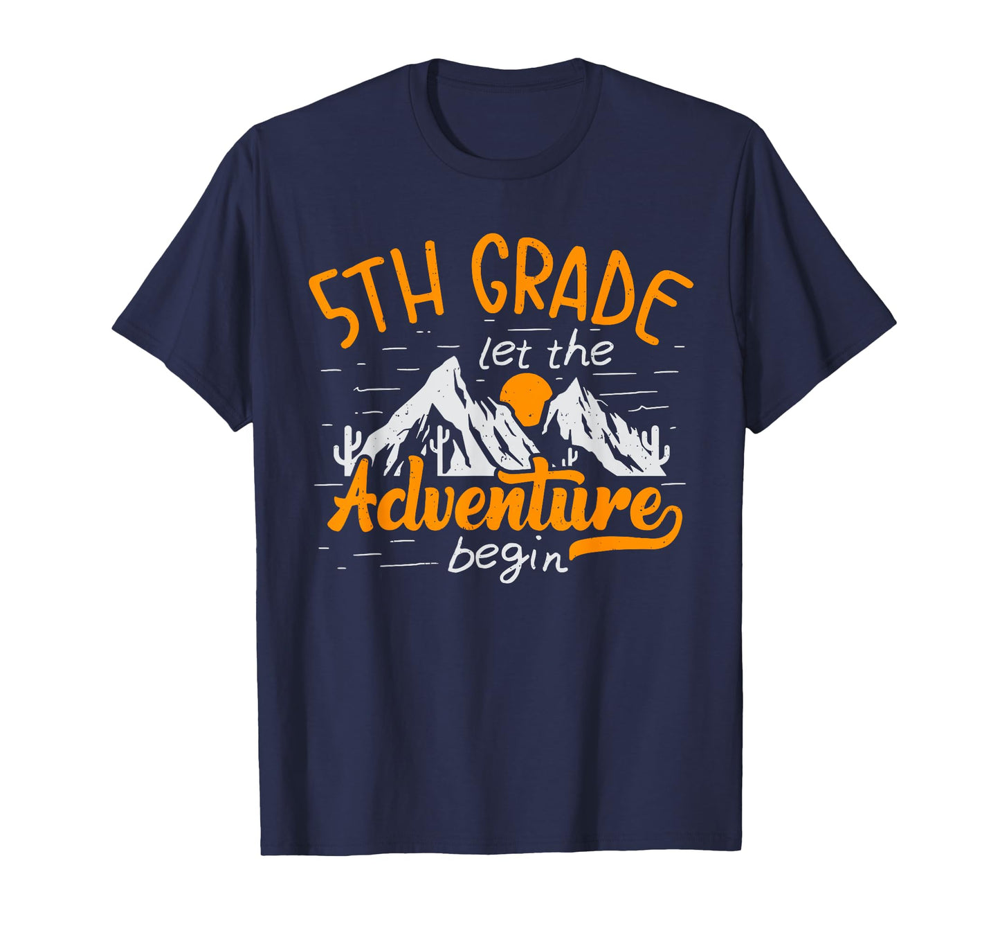 5th Grade Adventure Begin 1st Day Of School Kids Teachers T-Shirt