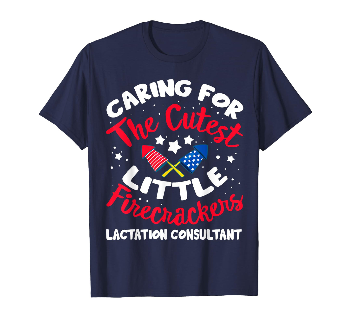 4th Of July Labor And Delivery Lactation Consultant Nurse T-Shirt