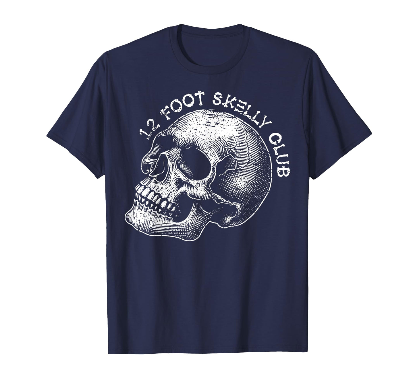 12 Foot Skelly Club - Halloween T-Shirt