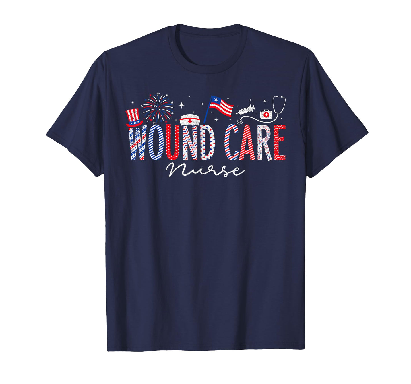 4th Of July Wound Care Nurse Scrub Tops Patriotic Nurses T-Shirt