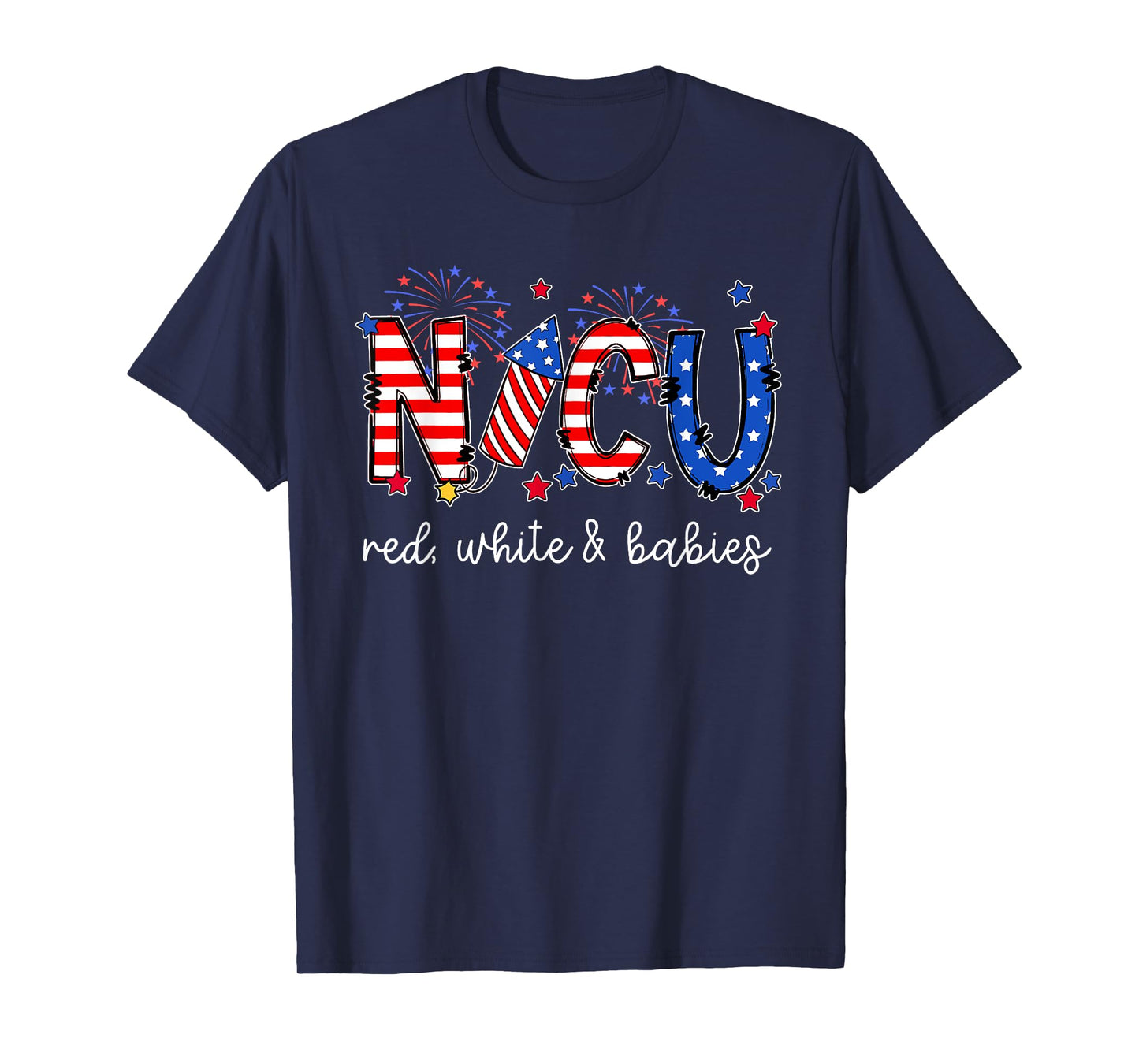 4th Of July NICU Neonatal ICU Nurse 4th Of July American Nur Women Men T-Shirt